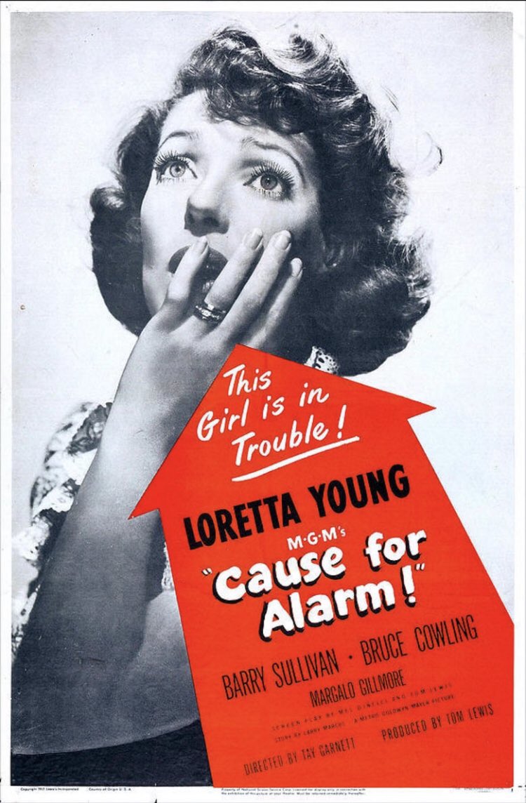 Day 4 of  #Noirvember: Cause for Alarm! (1951), starring Loretta Young. “This Girl is in Trouble!”