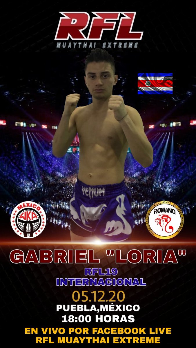 MuayRfl's tweet photo. ๐ GABRIEL "LORIA" ๐ฅ๐ค๐ค๐ฅ representando a Costa Rica ๐จ๐ท en #RFL19 ๐ internacional ๐ sรกbado 5 de diciembre ๐ 18:00hras.
Por Facebook live. ๐ฅ
#RFLlive #RFLenCasa #RFLnuevaEra #RFLnuevaNormalidad #RFLMuayThaiExtreme https://t.co/IkIcVqXewT