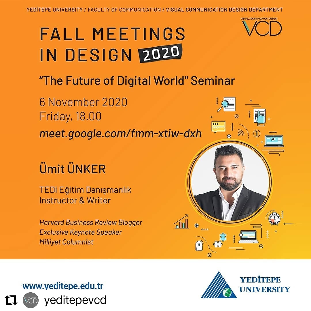 'The Future of Digital World' seminar

6 November 2020

Ümit ÜNKER

#yeditepeuniversty #thefutureofdigitalworld #seminar #ümitünker @YeditepeUni