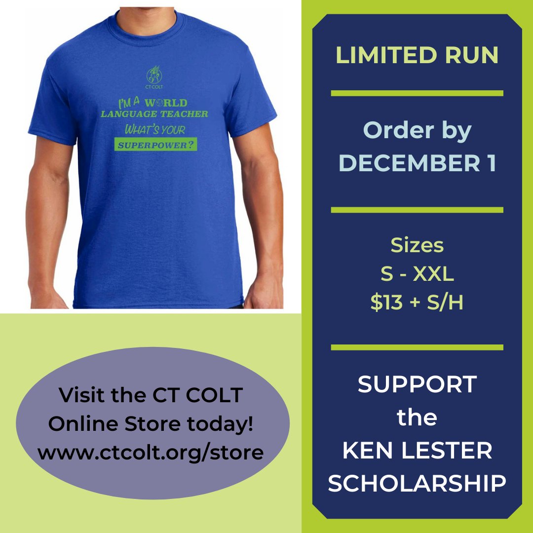 Show off your superpower AND support the Ken Lester Summer Immersion Scholarship with the purchase of our NEW CT COLT t-shirt! Order by December 1. Visit ctcolt.org/store for more information and to purchase yours today!