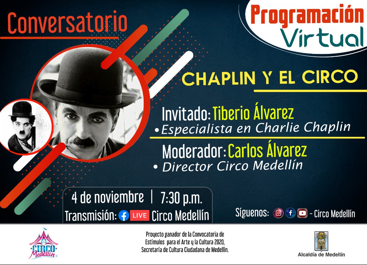 circomedellin Conéctate HOY miércoles 4 noviembre a las 7:30 p.m por nuestro Facebook Live  y aprende sobre el conversaotrio Chaplin y El Circo.

Transmisión:
facebook.com/circomedellinf…
.
.
#NosmuevelaCultura #AlcaldiadeMedellín #MinisteriodeCultura #CulturaCiudadana #CircoMedellín