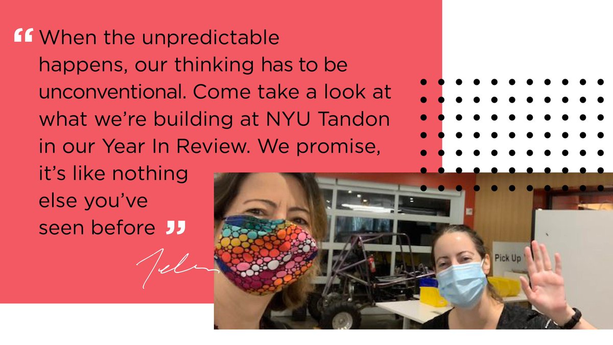 nyutandon's tweet photo. Every year we take a look back & celebrate major milestones and exemplary work. #2020 was an #UNpredictable year, please see Dean @jelenazk introductory letter to our Year in Review, #UnconventionalEngineer https://t.co/s9M3SbvwSV #NYUTandonMade https://t.co/bpqMInKr1s