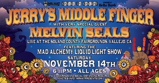 MelvinSeals's tweet photo. Hey now! NEXT Sat 11.14 #MrHatPresents a #CruiseIn Concert w/ #JerrysMiddleFinger at @SCFair w/ #MadAlchemy
Set 1: Jerry’s Middle Finger
Set 2: Jerry’s Middle Finger w/ very special guest #MelvinSeal
** All ages, family friendly, socially distanced event.
https://t.co/Ed2tDYImVZ https://t.co/gW901HdIif