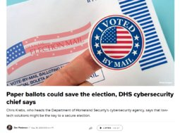 Man.....The DHS really cares about paper ballots this year.....