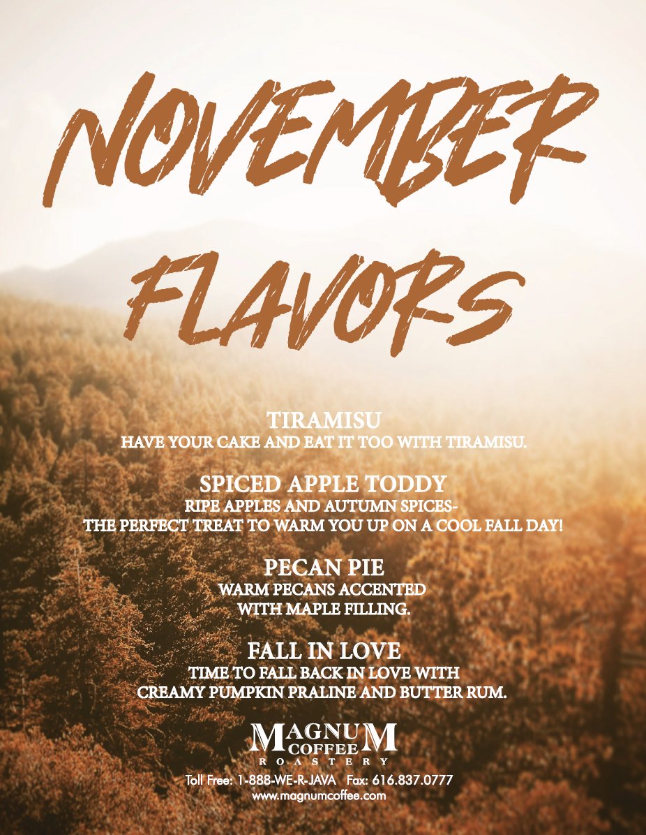 MORE flavors for all the fall feels 🍁 Do you have a #coffeeshop or own a #retailstore? Add these #TasteFall coffee favorites for instant sales!***Created in Michigan*** #MagnumCoffee #roaster #coffeeflavors #fallcoffee #autumncoffee #November #specialtycoffee #gourmetcoffee