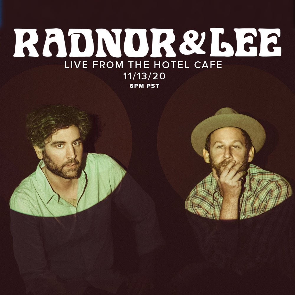 Just announced! Radnor &amp; Lee will join us for a livestream on Nov 13 at 6pm PST.

Tickets are on sale now at hotelcafe.com 🎶