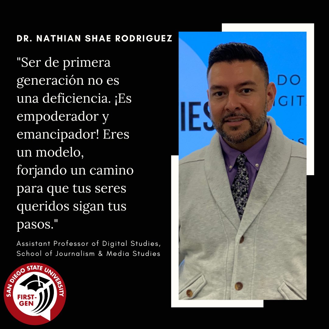 SDSUFirstGen's tweet photo. Dr. @Nate_SDSU is a proud first-gen faculty member in the @SDSU_JMS ! Learn more about Dr. Rodriguezโ first-gen experience in Texas and receive additional advice by watching his video on first-gen site (link in bio). #sdsufirstgenfaculty #sdsufirstgen #celebratefirstgen https://t.co/AxJfap9icW