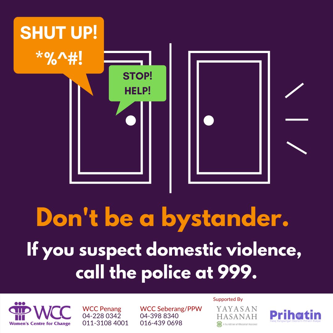 WCCPenang's tweet photo. Don't be a bystander. If you suspect domestic violence, call the police at 999.

#IfYouSeeSomethingSaySomething #IfYouHearSomethingSaySomething #DontBeABystander https://t.co/v9Ytp71jhI