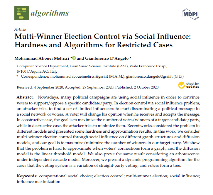 Algorithms_MDPI's tweet photo. [Article] Multi-Winner Election Control via Social Influence: Hardness and Algorithms for Restricted Cases

Full #openaccess @ https://t.co/QqAJVjiJVn

#computationalsocialchoice
#electioncontrol
#multiwinnerelection
#socialinfluence
#influencemaximization
#algorithms https://t.co/eO56Yl1KYi