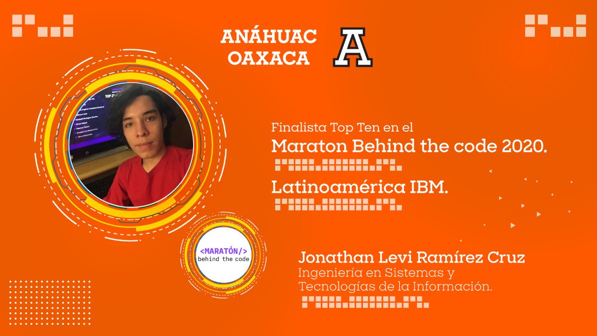 AnahuacOaxaca's tweet photo. ¡Muchas felicidades Jonathan Ramírez de Sistemas y Tecnologías de la Información por estar en el #Top10 del Maratón Behind the code 2020 IBM latinoamérica de entre más 70 mil.
En los próximos días representarás a #Oaxaca y al país en la final.
#OrgulloAnáhuac #maratonDev https://t.co/GGfWIkhyQY