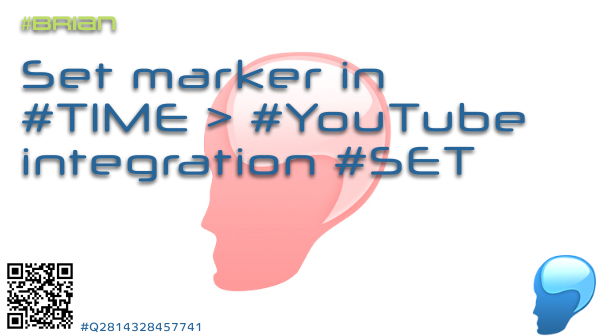 bleubrain's tweet photo. Set marker in #TIME > #YouTube integration #SET #Brian #BleuBrain #LetsCodeBrian #CodeBrian #Brian #TG93 #TheGame93 #Q2814328457741 https://t.co/ZRXp8222hQ
