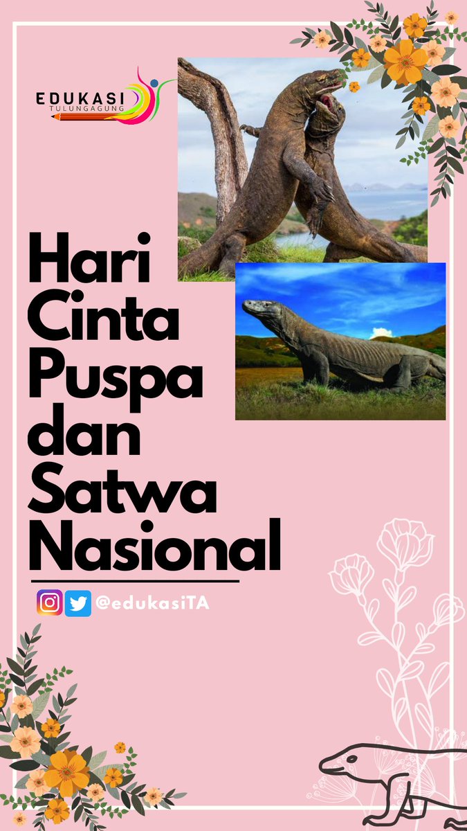 Selamat Hari Cinta Puspa dan Satwa Nasional. Selain melestarikan kebiasaan #SinauTerus, penting banget nih unt melestarikan satwa dan tanaman-tanaman yg indah nan beragam, Edulovers.