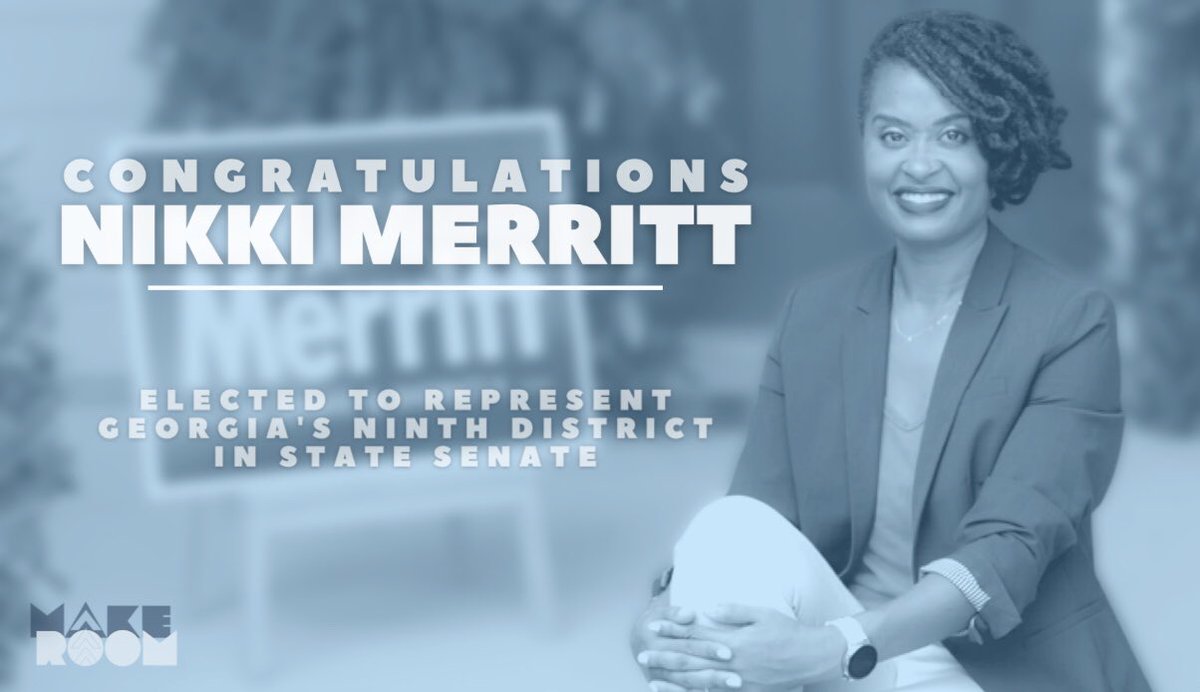 MakeRoomOrg's tweet photo. We are happy to congratulate @merritt4ga for out-seating a prominent incumbent in Georgia’s 9th Senate District. 

Nikki will fight the attacks on basic rights of GA residents made by the state’s GOP. The people have spoken— the senate will make room for Nikki. https://t.co/S3qYG4o4R6