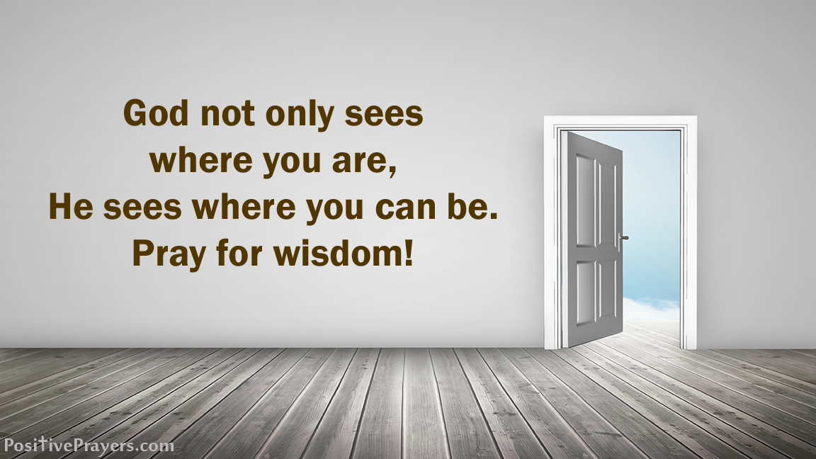PositivePrayers's tweet photo. @JoelOsteen God not only sees where you are, He sees where you can be.  Pray for wisdom.
#Prayer #Wisdom #Quotes https://t.co/xYTWwOOTJb