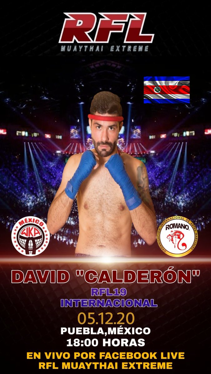 MuayRfl's tweet photo. ๐ DAVID "CALDERรN" ๐ฅ๐ค๐ค๐ฅ representando a Costa Rica ๐จ๐ท en #RFL19 ๐ internacional ๐ sรกbado 5 de diciembre ๐ 18:00hras.
Por Facebook live. ๐ฅ
#RFLlive #RFLenCasa #RFLnuevaEra #RFLnuevaNormalidad #RFLMuayThaiExtreme https://t.co/l0bL0ljECe