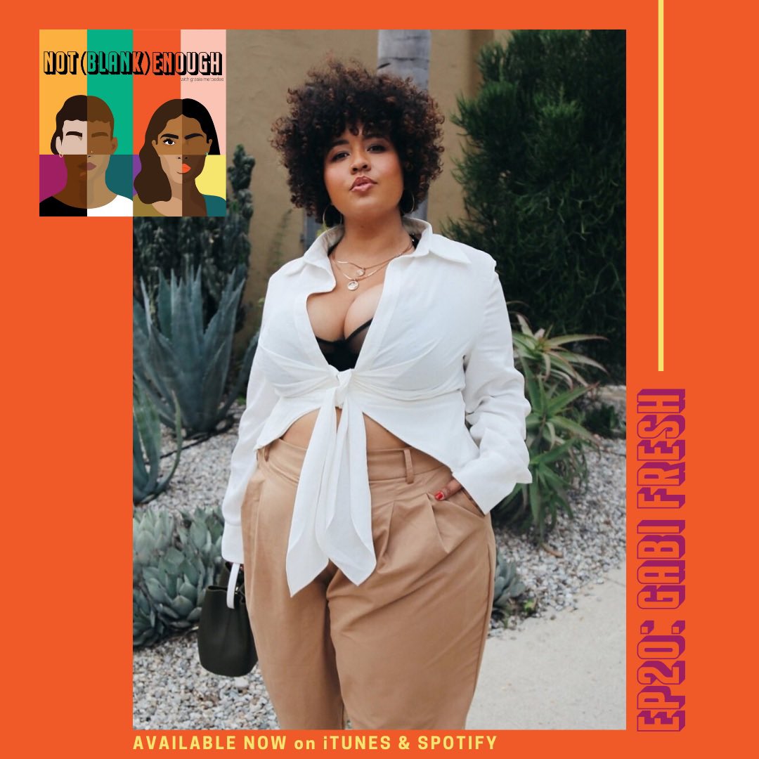 notblankenough's tweet photo. EP20 Gabi Fresh: Not Thin Enough - Plus-sized fashion, ADHD, being an influencer and what's next; biracial influencer, entrepreneur and fashion designer @gabifresh &amp; @GrasieMercedes https://t.co/8a68yZBHnn https://t.co/F4CKXsRSv0
