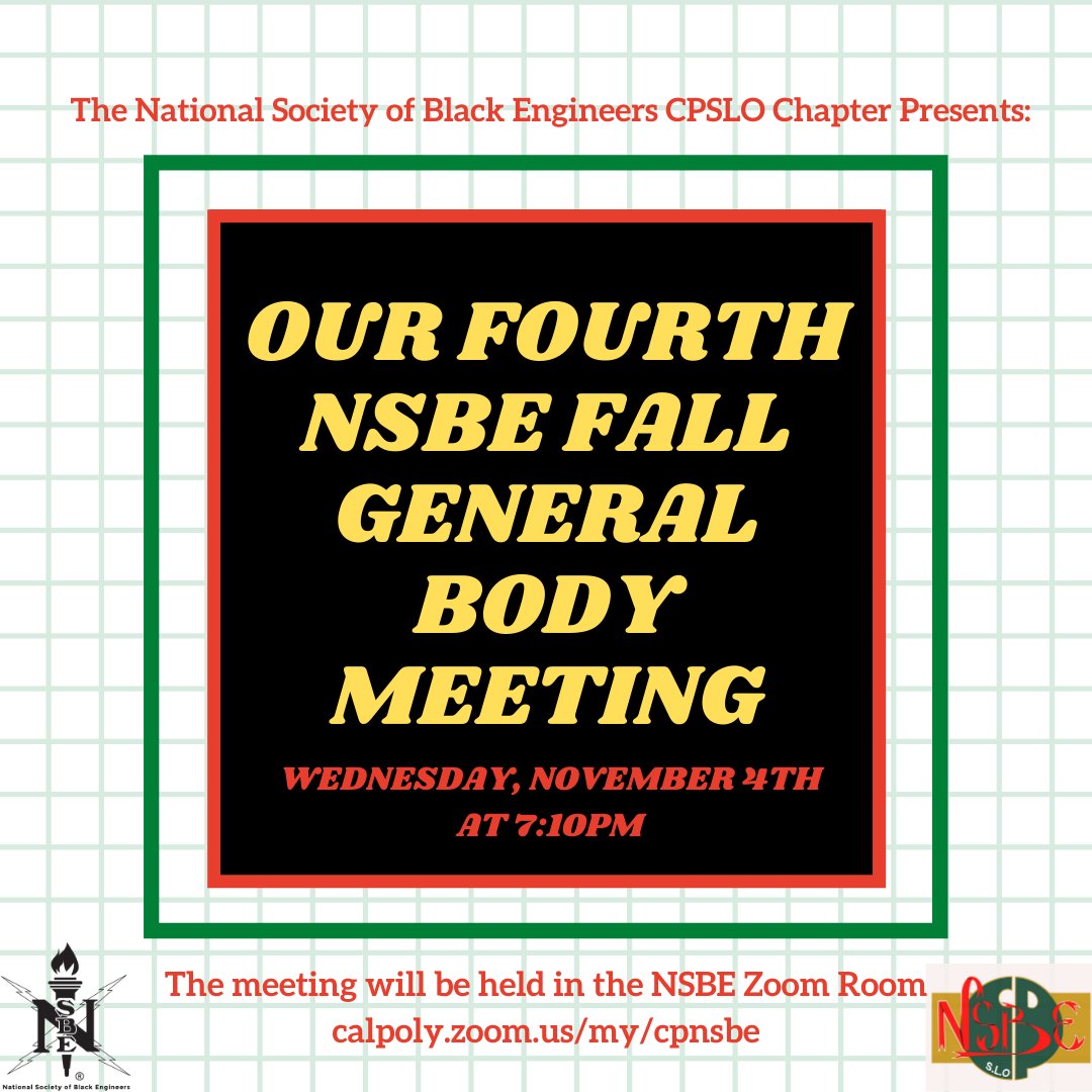 calpolyslonsbe's tweet photo. In ONE HOUR we are hosting our FOURTH Fall General Body Meeting in the NSBE Zoom Room! Please be sure to attend and welcome our special guest, Clayton Mitchell!🖤🤍💚❤️💛 https://t.co/7xikES2Ya5