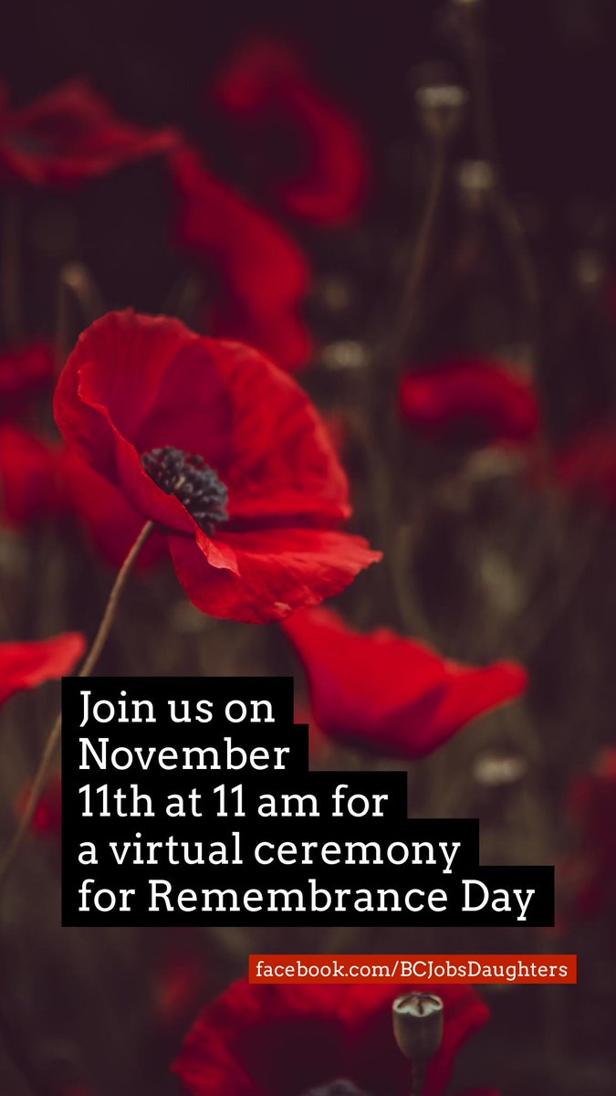 BCJobsDaughters's tweet photo. Join us for a virtual Remembrance Day ceremony over on Facebook! #LestWeForget https://t.co/5nMIoiPrxm