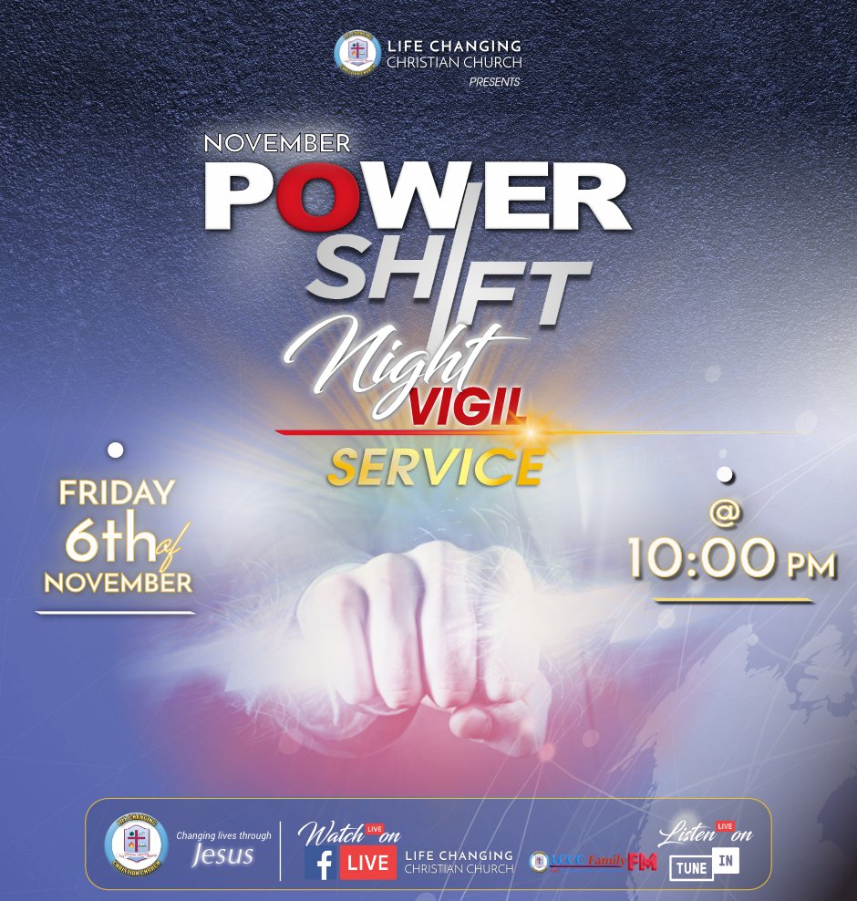 LifeChangersHQ's tweet photo. Make time to join us tomorrow @10:00 pm for our Power Shift Night Vigil service. Catch the LIVE service on Facebook https://t.co/rLIqW6uAOI & on our internet radio LCCC Family FM http://108.178.62.108/stream
#PowerShift #TuneIn #OpenDoorsYear https://t.co/6YNKq42baz