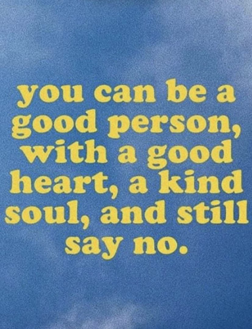 Twitter এ Pure Love Quotes You Can Be A Good Person With A Kind Heart And Still Say No T Co L0ymsur34a T Co N7wgdd8fkn ট ইট র