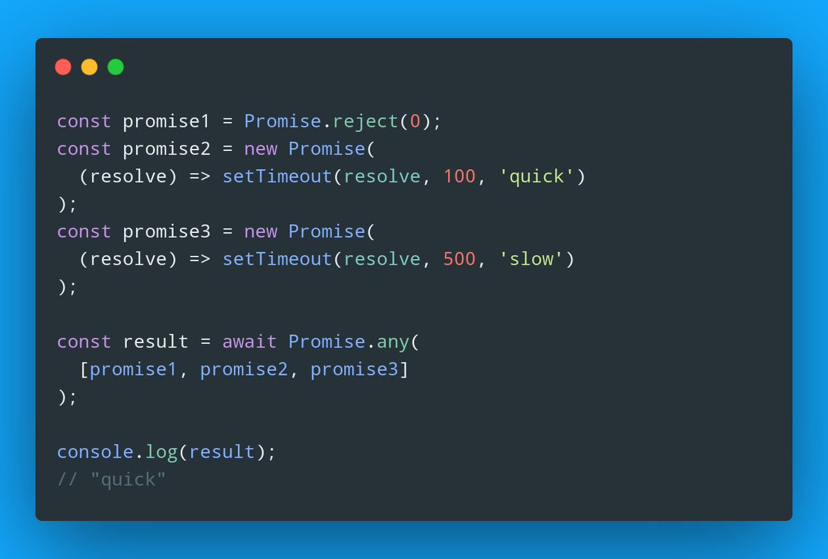  Promise.any()The Promise.any() method takes an array of promises as an argument and, as soon as one of the promises fulfills, returns a single promise that resolves with the value from that promise.
