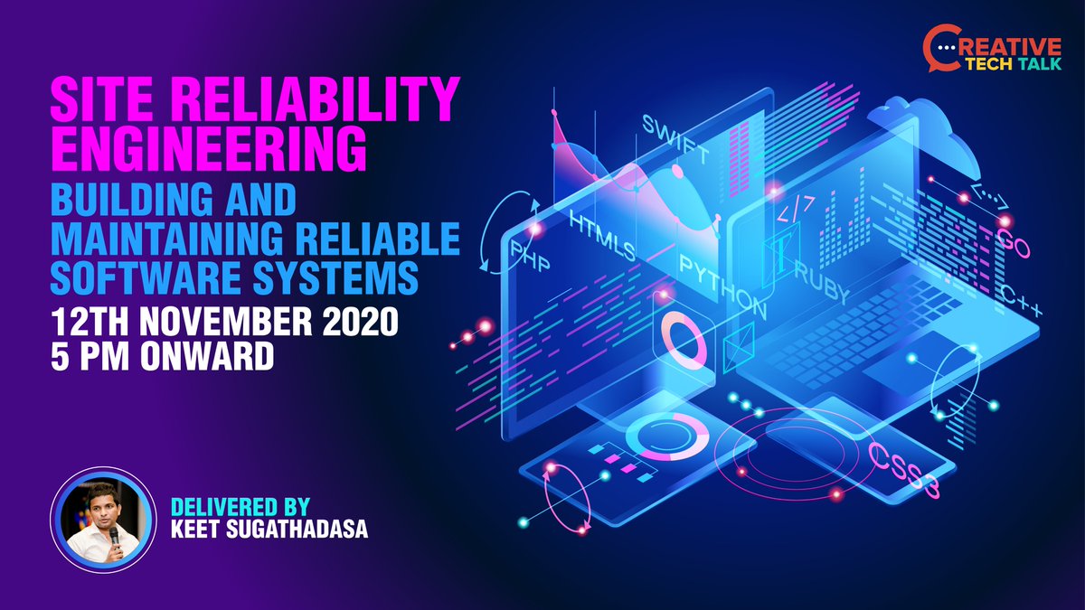 CreativeSoftLK's tweet image. #Creative #TechTalks-12th Nov at 5pm. 
Keet will explain the importance of Site Reliability Engineering (#SRE) &amp;amp; how important it is to build and maintain reliable software systems. Contact us via Info@CreativeSoftware.com to register! #CreativeKnowledgeSharing #CreativeVibes🤩