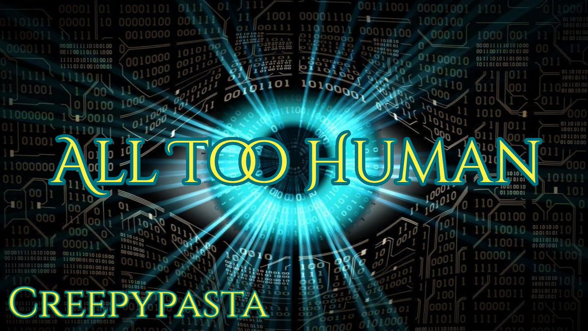 MistressRavenO1's tweet photo. Next upload on my Creepypasta Chaneel is 
ALL TOO HUMAN a Evil Artificial intelligence Creepypasta

So will the human race survive &amp; be free or be controlled 
#ASMR #narration #horror #creepypasta #ArtificialIntelligence 

Will be uploaded Friday https://t.co/dHe1bt1qZ9