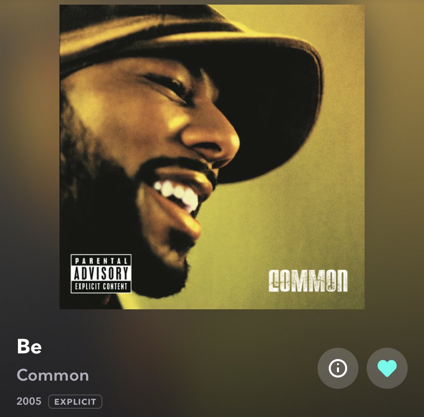 I’ll always be thankful for  @jmjafrx getting me hooked on this Common “Be” album