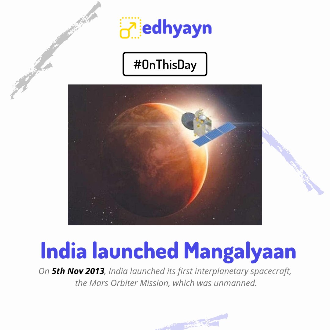 edhyayn's tweet photo. Nov 5: #OnThisDay in 2013, India launched its first interplanetary spacecraft, the Mars Orbiter Mission, which was unmanned. https://t.co/T3WzYRXU7n