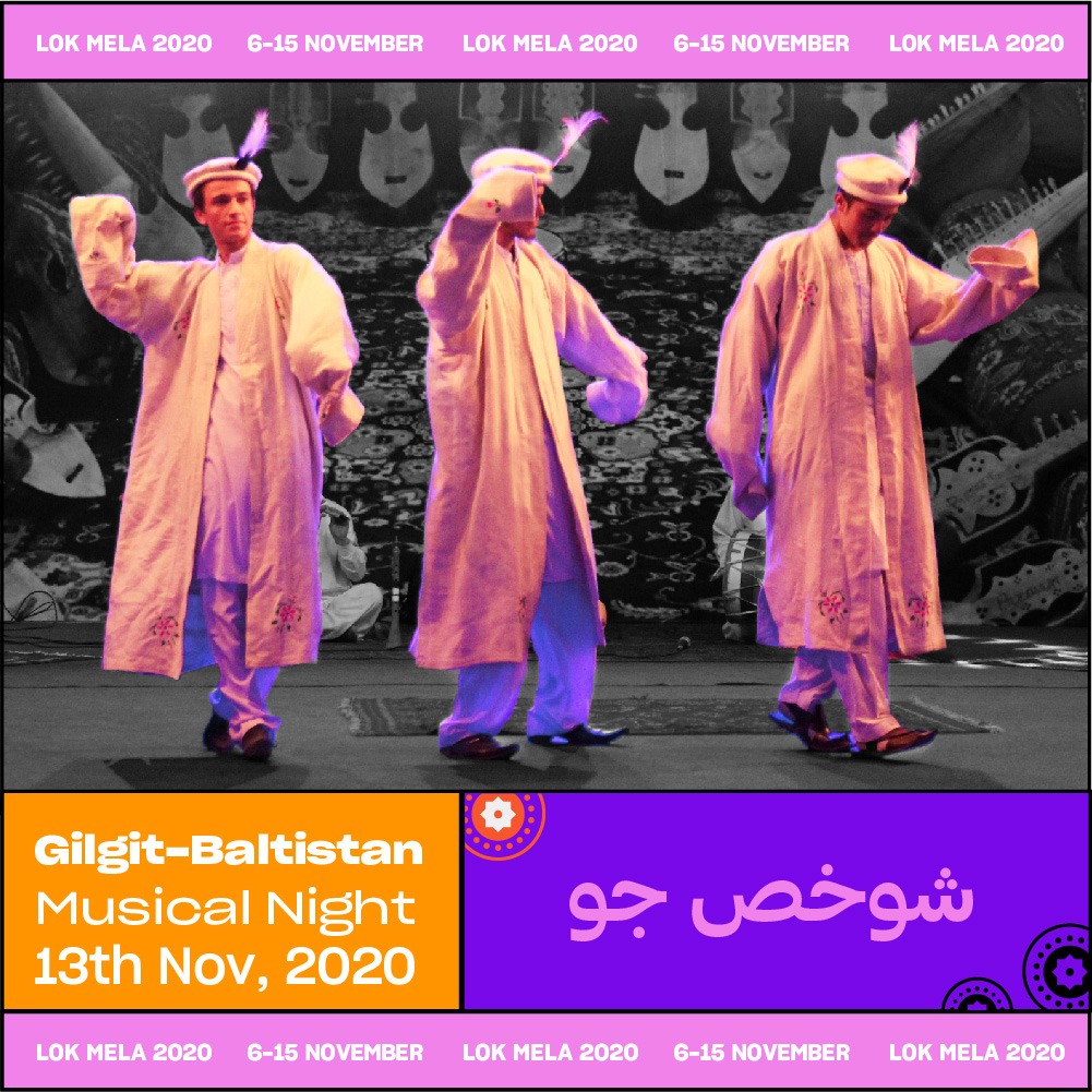 LokVirsa's tweet photo. SHOKHS JU, LOK MELA 2020!

Join us on 13th November at 7pm for Gilgit-Baltistan Musical Night at Lok Virsa Complex, Garden Avenue, Shakarparian, Islamabad.

#LokMela2020 #ColoursofCulture #MusicalNight #LokVirsa #EventsinIslamabad #GilgitBaltistan https://t.co/5S5zMJ8uie