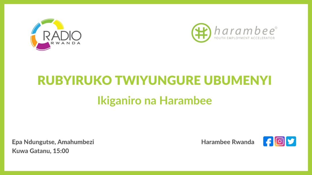 Employmentcentr's tweet photo. Ntuzacikwe n'ikiganiro @HarambeeRW yaguteguriye kuri uyu wa Gatanu 6/11/2020 kuri @Radiorwanda_RBA kizakungura ubumenyi ku ngingo zirimo:
➡️Uko watangira cyangwa ukazamura ubucuruzi uhereye ku gishoro ufite
➡️Uko wakwimenyereza umurimo hakiri kare
➡️Uko washyikirana kinyamwuga https://t.co/13appyfeIk