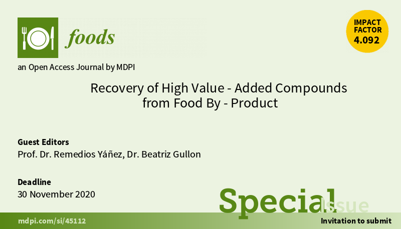 Foods_MDPI's tweet image. Remarkable Special Issue "Recovery of High Value-Added Compounds from Food By-Product" welcome contributions. ✍️
Edited by Prof. Dr. Remedios Yáñez and Dr. Beatriz Gullon.
#ValueAdded #byproduct #MultiProduct #waste #foods 
👉More details: mdpi.com/journal/foods/…