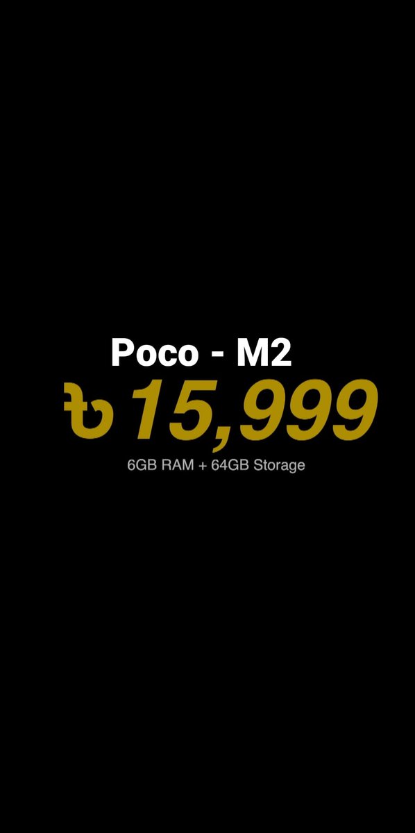 Ragib_Akil's tweet photo. Just wow ๐.Liked the pricing.
#PocoX3NFC
โ6/64-25999/=
โ6/128-27999/=
#PocoM2
โ6/64-15999/=
โ6/128-16999/=
#PocoC3
โ3/32-11999/=
โ6/64-12999/=
Thank you @BangladeshPoco for this amazing pricing.
#pocosquad #ExactlyWhatYouNeed!
#pocobangladesh https://t.co/ik1IlYXBxT