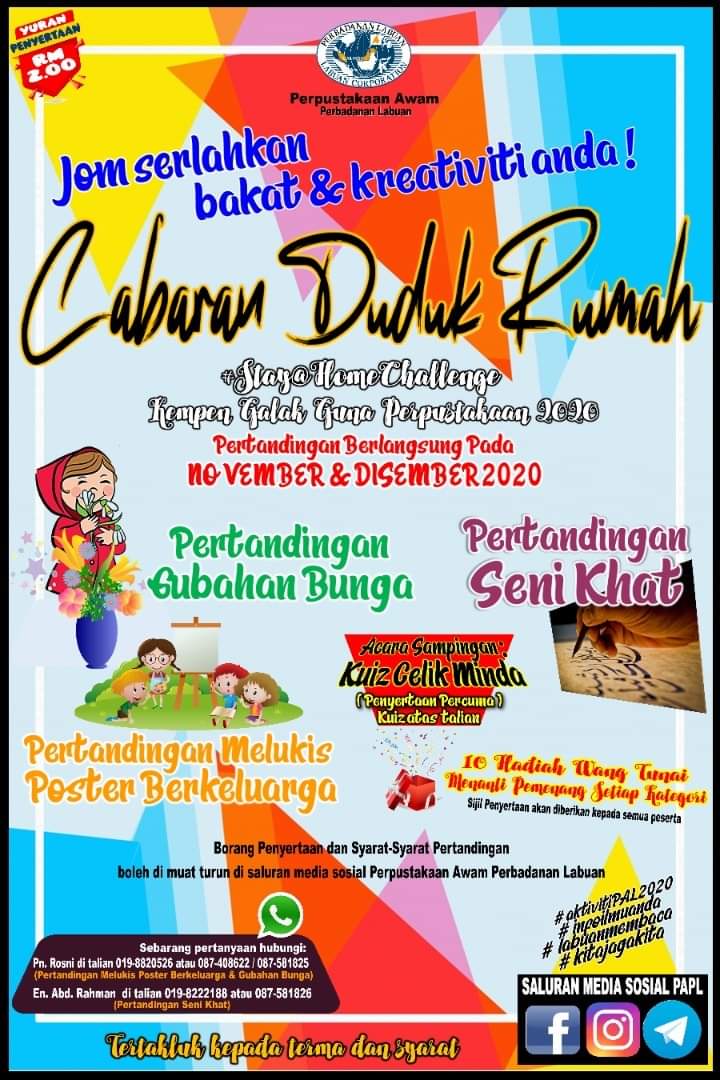 LabuanCorp's tweet photo. Jom serlahkan bakat dan kreativiti anda dengan mengikuti CABARAN DUDUK RUMAH 

'Stay At Home Challenge' 

#plprihatin
#kitajagakita
#demilabuan https://t.co/tNcccaIr04