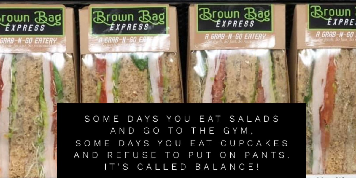 BrownBagExp's tweet photo. Some days you eat #salads and go to the #gym, some days you #eat #cupcakes and refuse to put on pants. It's called balance. Whatever the day brings-the #BrownBagExpress is here for you! #gourmetgrabNgo #BBE #oceanside #lieats #soups #sandwiches #coffee #fruit #wraps & much more! https://t.co/8jNdni0c2G