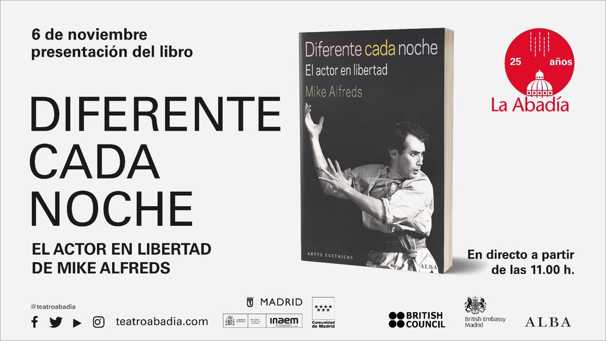 teatroabadia's tweet photo. Mañana, a partir de las 11h, presentaremos el libro DIFERENTE CADA NOCHE de #MikeAlfreds editado por @Albaeditorial ‼️

Tras la presentación, Alfred ofrecerá una CONFERENCIA/MASTERCLASS desde Londres a través de ZOOM 👏🏽❤️

@ukinspain @esBritish @HughElliottUK https://t.co/SzEstpBrUd