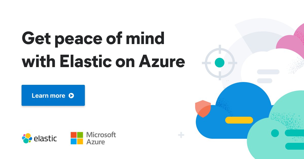 elastic's tweet image. When you choose #ElasticCloud (#Elasticsearch managed service) on @Azure, you can use your #Azure commitment to get more out of your data and technology.
Learn how to get started → go.es.io/3kONf9W