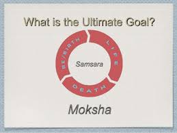 It's said who attains Moksha never has to return in Samsara and becomes free. So, unlike Samsara which is subjected to continuous changes, Moksha is considered eternal, free from suffering and bondage. That's why Moksha is believed to be ultimate goal.