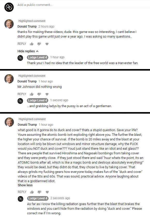AarnoMalin's tweet photo. Three years ago the president of the United States himself commented my #Harvester videos on YouTube. It must be him because internet never lies. I gave him honest replies but I was very polite because I didn't want him to nuke Finland. #LodgeLevel4 https://t.co/xRRKDC1l4e