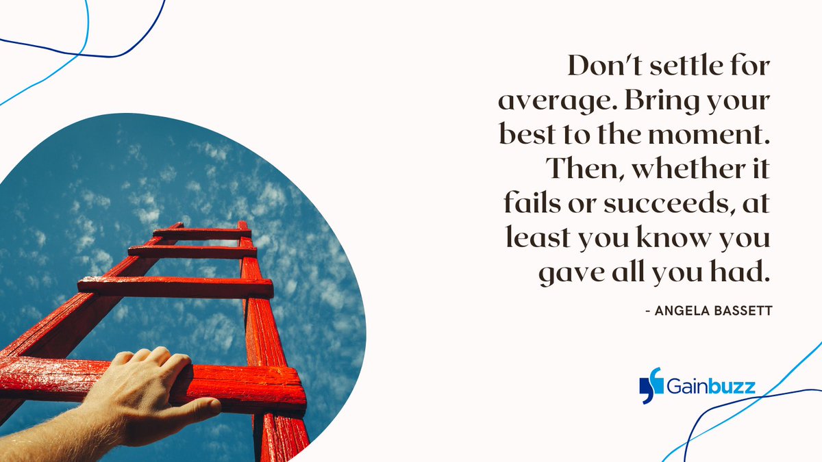 gainbuzz's tweet photo. Don't settle for average. Bring your best to the moment. Then, whether it fails or #succeeds, at least you know you gave all you had. - Angela Bassett.

#thursdaymotivation #thursdayvibes #quotes #quoteoftheday #motivationalquotes #inspirationalquotes #businessquotes #gainbuzz https://t.co/uncS9jge0d
