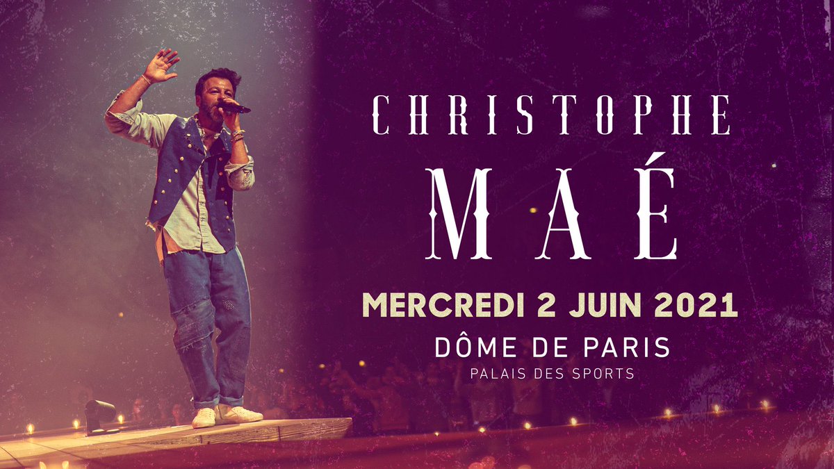 Je suis heureux de vous retrouver le mercredi 2 juin 2021 au Dôme de Paris / Palais des Sports pour une nouvelle date exceptionnelle ! 🎫 Mise en vente demain à 10h, Christophe