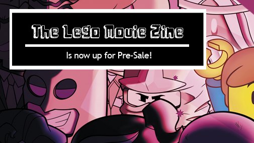 tlm_zine's tweet photo. The Lego Movie Zine! Pre-Orders are finally up! 

You can place your order here: https://t.co/pw11zUzmOF https://t.co/5fl8zjnUPw