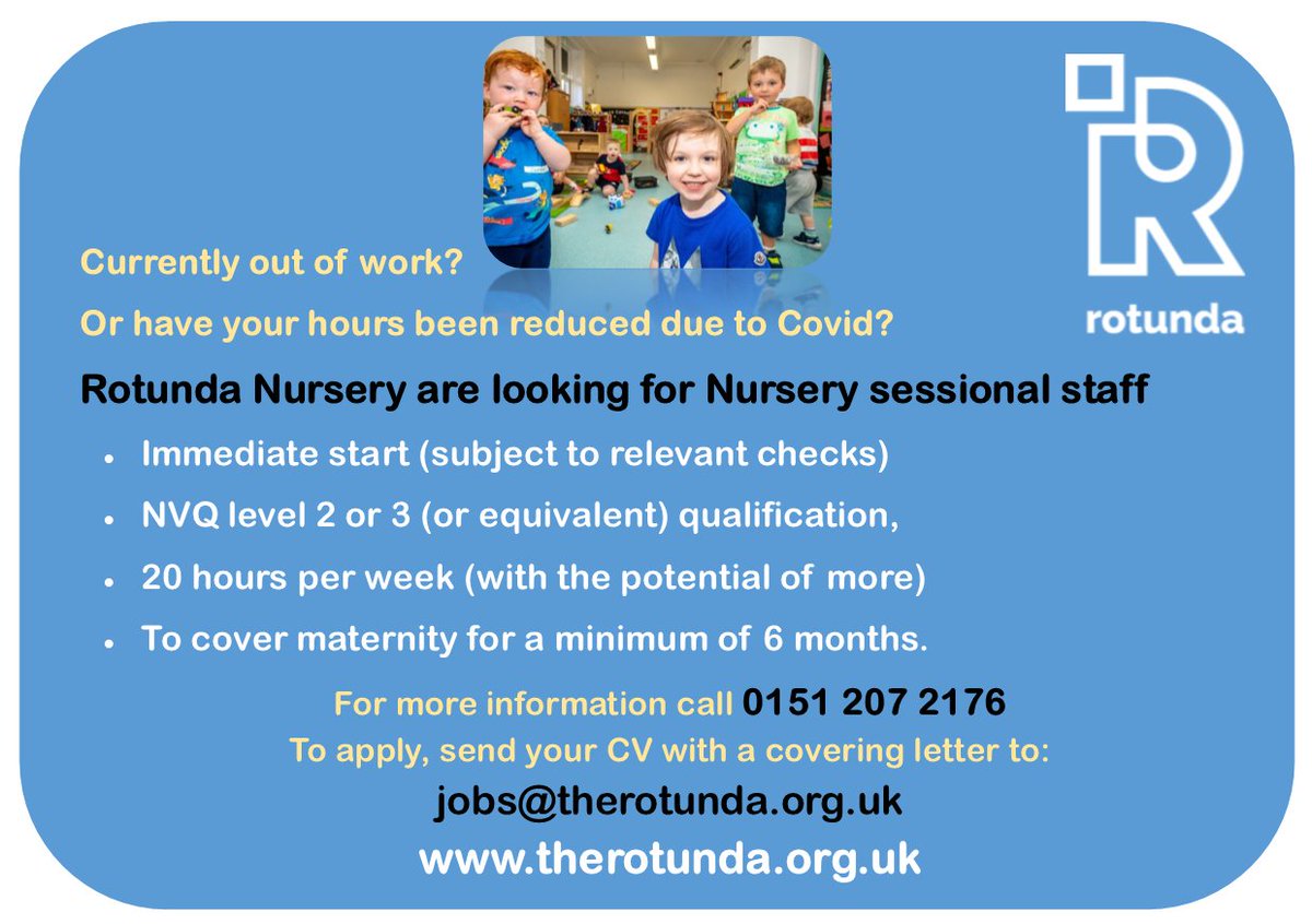 RotundaLtd's tweet photo. Rotunda Nursery JOB OPPORTUNITIES📣
Immediate start -subject to checks

Sessional staff wanted to cover maternity initially- for a min. of 6 mths
20 hrs p/w

Join a supportive, welcoming Team!
Send CV &amp; covering letter to  jobs@therotunda.org.uk
☎️01512072176 for  informal chat https://t.co/Nxv8CNLoBc