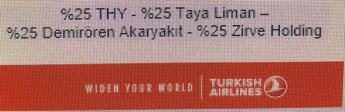 Bakın ne öğrendim çocuklar; Uçaklara akaryakıt işini TSF diye bir şirket yapıyormuş. Şirketin %25 i THY’nin, 
%25’i Demirören’in, 
%25’ i Kalyon(Zirve) Grubunun, 
%25’i de Taya Liman’ın( tanıyan var mı?) 
Ne güzel tezgah değil mi? Daha neler var, kimbilir!