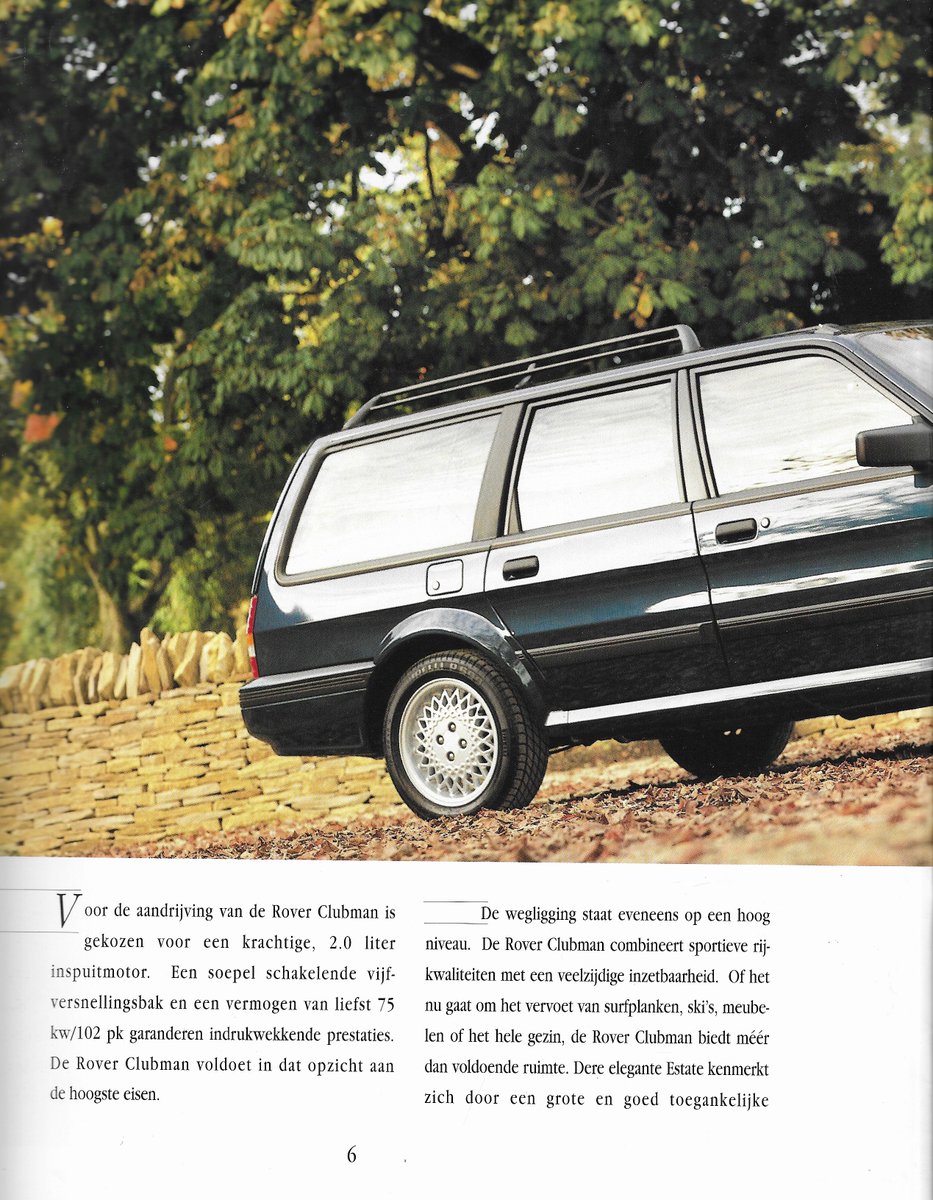 At its launch, the Montego saloon was sometimes criticised for its gawky looks, but the estate version was quite handsome, shown well by this Clubman 2.0i version with alloys. Oddly, Clubman was a basic trim in the UK, but the top-spec in The Netherlands, above the Countryman.