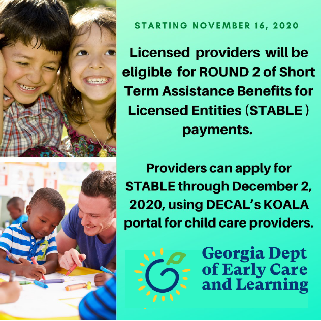 Quality_Rated's tweet photo. โ ๏ธ Mark your Calendars!
Starting November 16, licensed GA Child Care Providers can apply for Short Term Assistance Benefits for Licensed Entities (STABLE) Payments using the KOALA portal.
@GADeptEarlyCare #QualityRated https://t.co/xDvY3HGXsC
