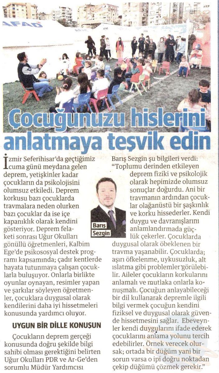 Uğur Okulları PDR ve AR-GE’den Sorumlu Genel Müdür Yardımcısı Barış Sezgin, deprem sonrası çocuklarla iletişimin nasıl olması gerektiğiyle ilgili önerilerini <a href="/yenisafak/">Yeni Şafak</a>’ta paylaştı:

“Çocuğunuzu hislerini anlatmaya teşvik edin”

#KalbimEgede
#UğurluOlmak