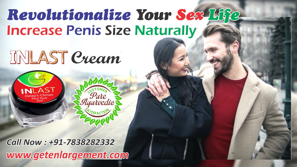 getenlargement's tweet photo. Inlast cream is the best #ayurvedic_cream for men. It helps to increase penis size naturally without any side effects. It gives you guaranteed result within 3 months. 
#health #menshealth #Inlastcream 
Call Us:- +91-7838282332, 9643395919
More Info:- https://t.co/irjWv4NySa https://t.co/5g3nW89Fov