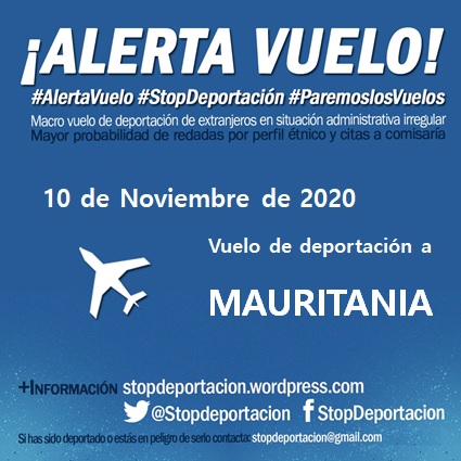 || #ALERTAVUELO || 10/Nov/2020 con destino #MAURITANIA  #VueloVerguenza  #StopDeportación +Info stopdeportacion.wordpress.com/2020/11/05/ale…