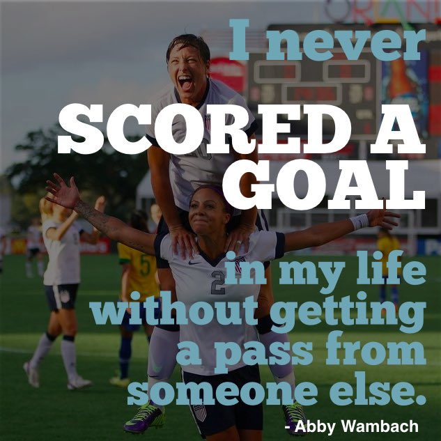"I've never scored a goal in my life without getting a pass from someone else." -Abby Wambach

When you achieve a goal, point to the person/the people who helped you achieve. Lead with gratitude.

#BuildHOPEedu #bekindEDU #tlap #LeadLAP #edchat #CodeBreaker #MasteryChat #g2great